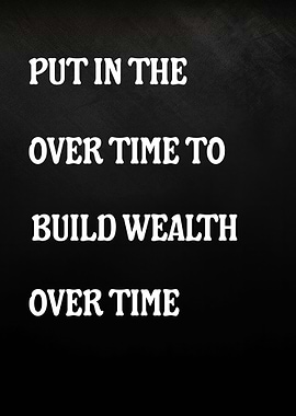 Build Wealth Over Time Text Art
