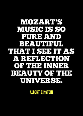 Mozart's Music Quote by Albert Einstein