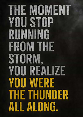 You Were The Thunder All Along | Bold Motivational Quote for Office & Gym