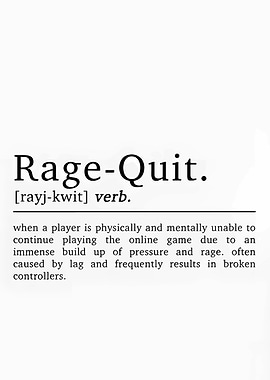 Rage-Quit