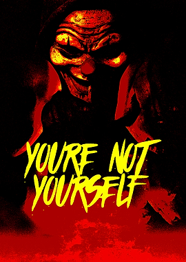 Creepy Clown with 'You're Not Yourself' Text