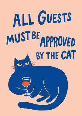 All Guests Must Be Approved Cat