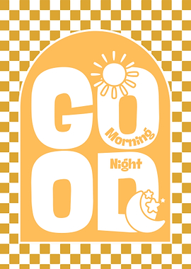 Good Morning Good Night