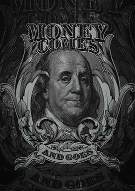 Money Comes and Goes