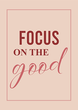 Focus on the Good Typography Art