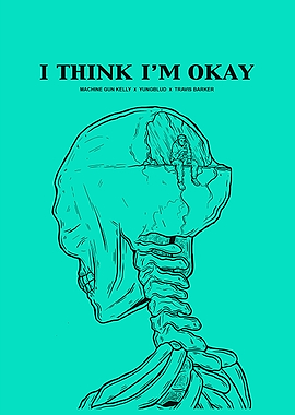 I Think I'm Okay