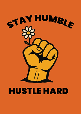 Stay Humble, Hustle Hard Illustration