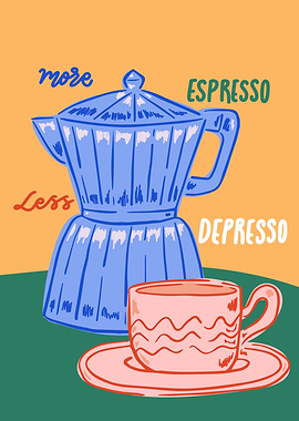 More Espresso Less Depresso Illustration