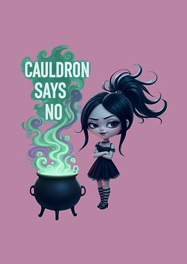 Cauldron Says No