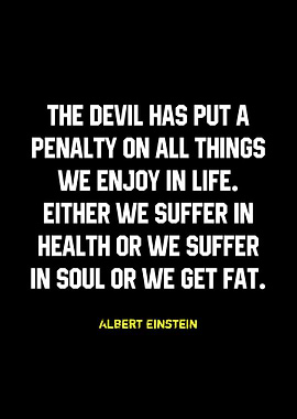 Einstein Quote: The Devil's Penalty