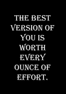 Motivational Quote: Worth Every Ounce
