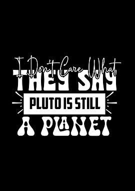 Pluto is Still a Planet