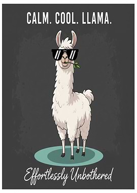 Calm Cool Llama Effortlessly Unbothered