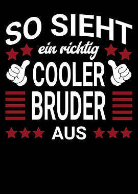 So Sieht Cooler Bruder Aus Design