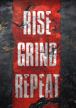 Rise Grind Repeat Motivational Text Art
