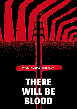 There Will Be Blood Movie Poster