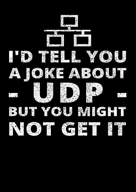 UDP Joke - Computer Network Humor