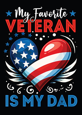 My Favorite Veteran Is My Dad