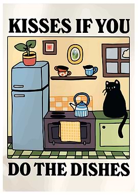 Kisses if you do the dishes