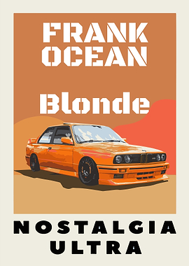 Frank Ocean Blonde Nostalgia Ultra Car