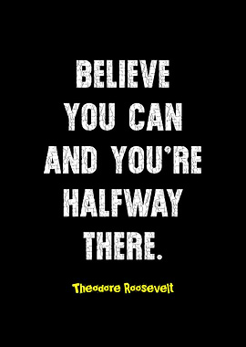 Believe You Can Inspirational Quote
