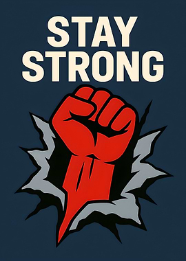 Stay Strong - Motivational Poster