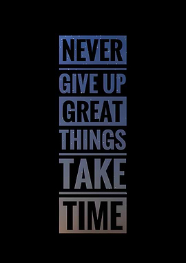 Inspirational Quote: Never Give Up