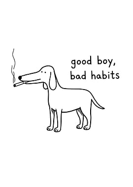 Dog with cigarette: Good boy, bad habits