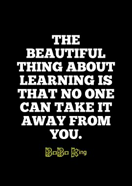 Learning Quote by B.B. King