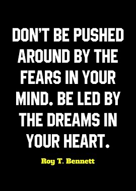 Inspirational Quote by Roy T. Bennett