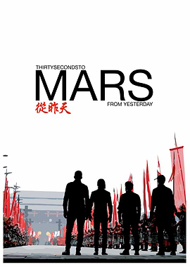 Thirty Seconds to Mars From Yesterday Poster