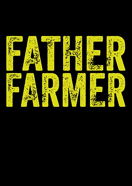 Father Farmer Text Art