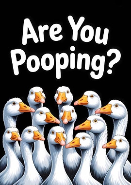 Are You Pooping? Geese Illustration