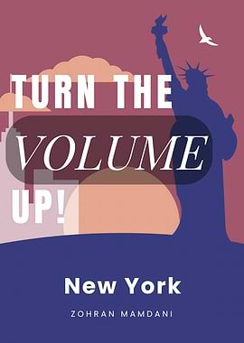 Turn the Volume Up! Zohran Mamdani