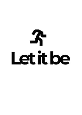 Let it be