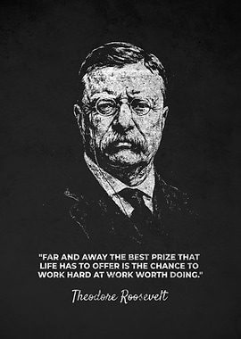 Theodore Roosevelt Chance Quote Portrait