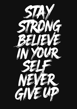 Motivational Quote: Stay Strong