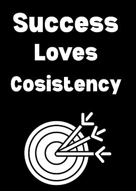 Success Loves Consistency
