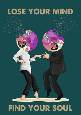 Lose Your Mind, Find Your Soul