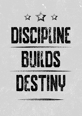 Discipline Builds Destiny Vintage Inspirational Poster