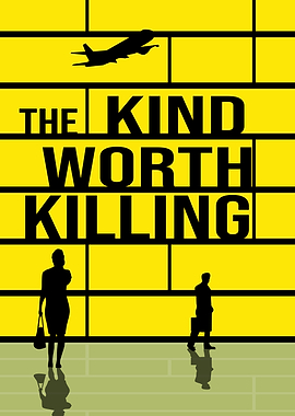 The Kind Worth Killing Book Cover
