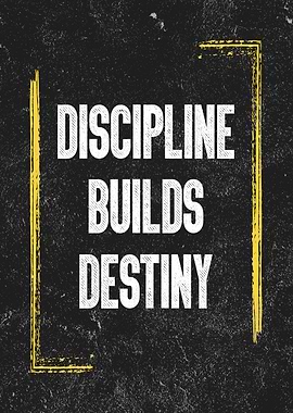 Discipline Builds Destiny Motivational Wall Art