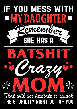Crazy Mom Daughter Graphic