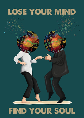 Lose Your Mind, Find Your Soul