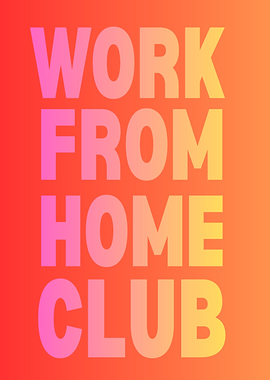 Work From Home Club Text Art