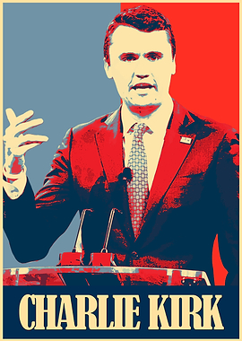 Charlie Kirk Political Poster Art