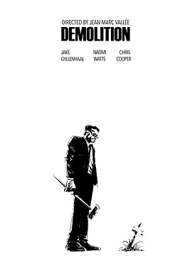 Demolition Movie Poster Black and White