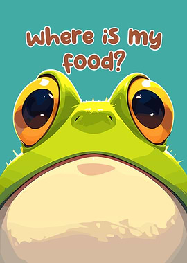 Cartoon Frog 'Where is my food?'