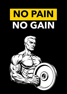 No Pain No Gain Bodybuilding, gym motivation