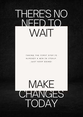 Inspirational Quote: Make Changes Today